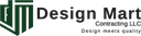 Design Mart Contracting LLC